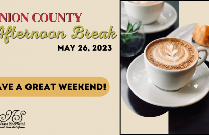 May 26, 2023 | Union County Afternoon Break